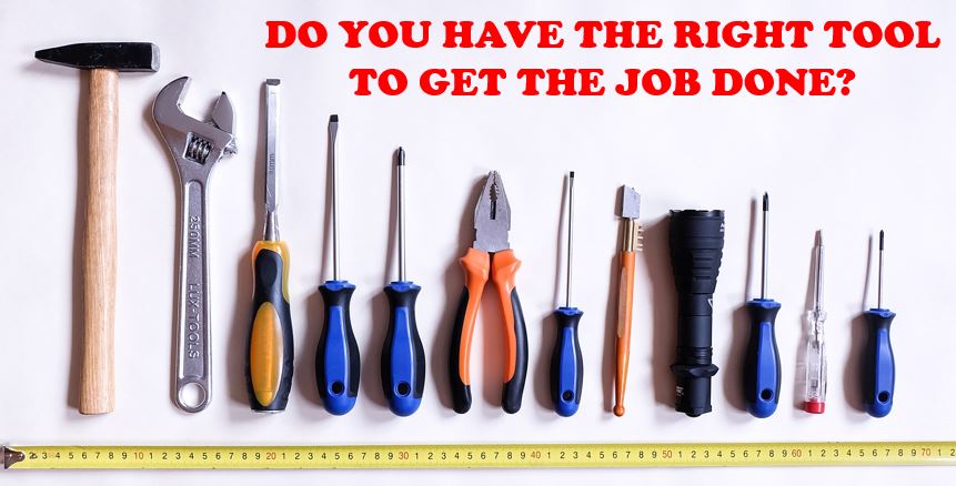 are you using the right tools
